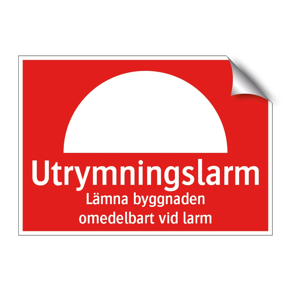 Utrymningslarm lämna byggnaden promptly vid larm 297x210mm