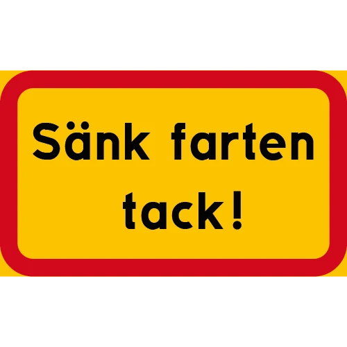 Sänk farten tack 500x300